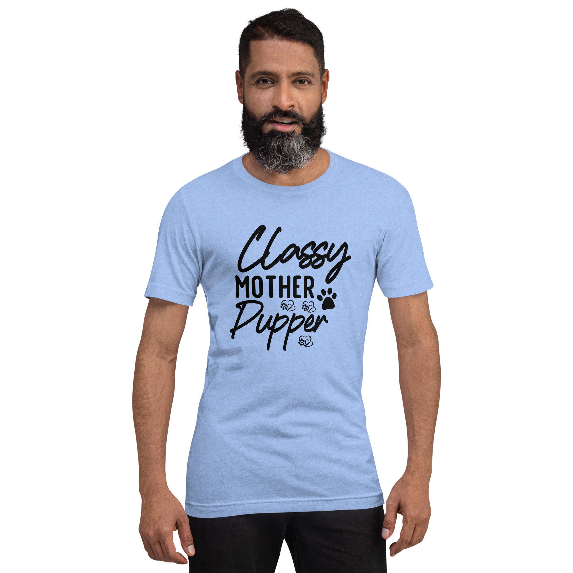 classy mother of dogs  Unisex t-shirt